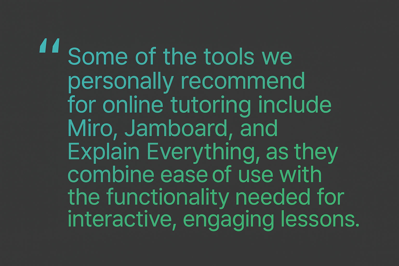 A quotation from the article in visual form, repeating the final sentence of the previous section.